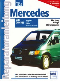 Mercedes-Benz Vito (W 638) - Benziner und Diesel / Modelljahre 1996-2000